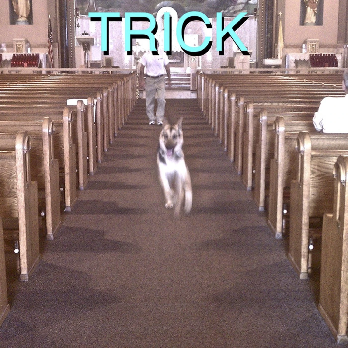 TRICK!
