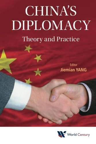 China's Diplomacy: Theory And Practice