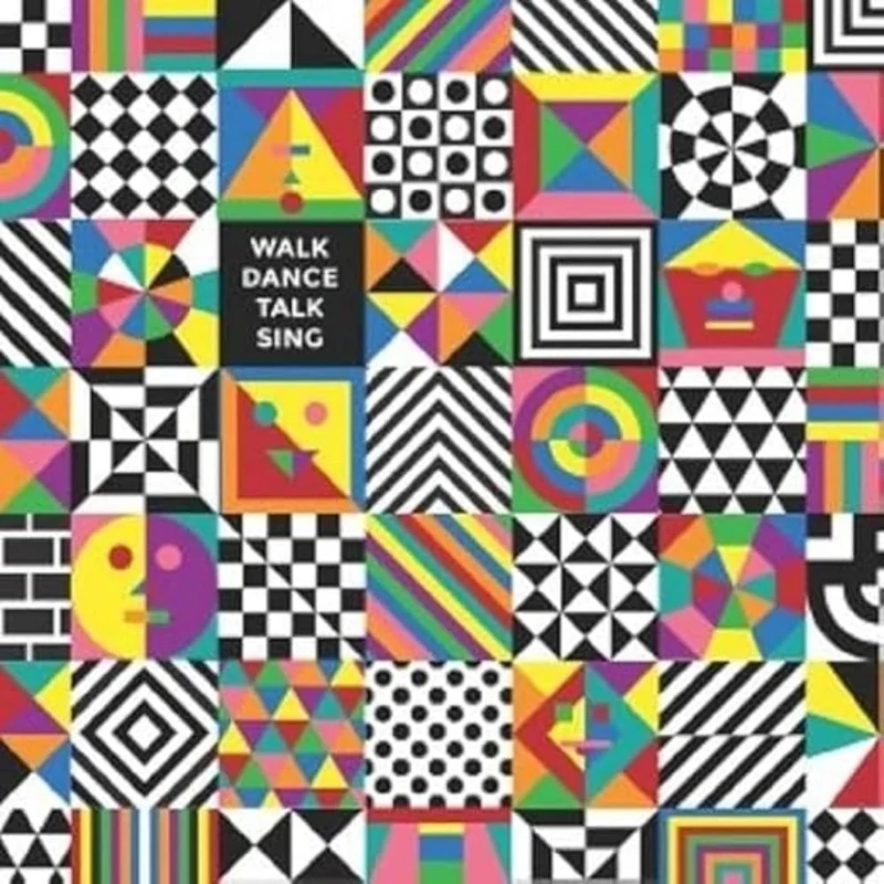 WALK DANCE TALK SING [VINYL]