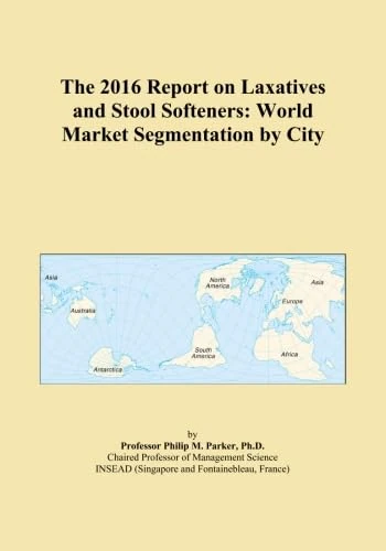 The 2016 Report on Laxatives and Stool Softeners: World Market Segmentation by City