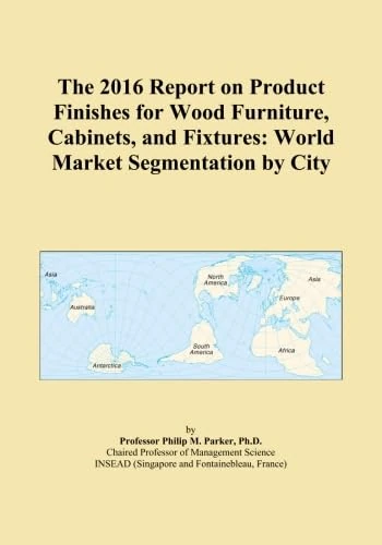 2016 Report on Product Finishes for Wood Furniture and Cabinets