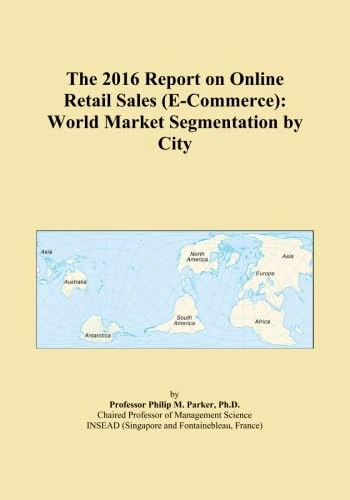 2016 Report on Online Retail Sales - World Market Segmentation