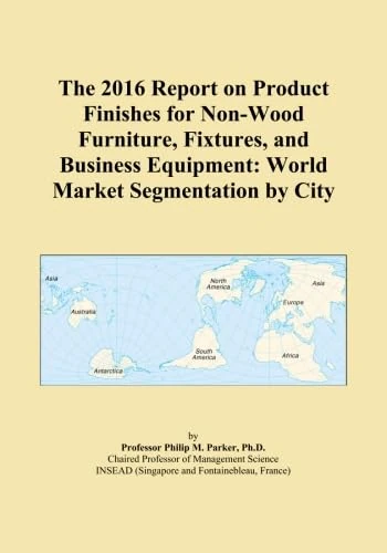 2016 Report on Product Finishes for Non-Wood Furniture