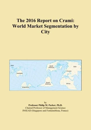 The 2016 Report on Crami: World Market Segmentation by City
