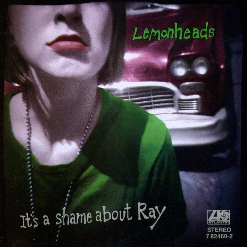 The Lemonheads - It's a Shame About Ray (1992) Album