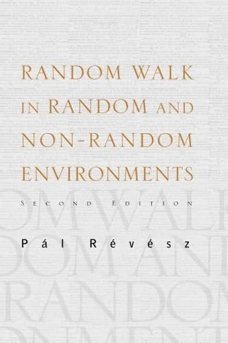 Random Walk In Random And Non-Random Environments - Second Edition