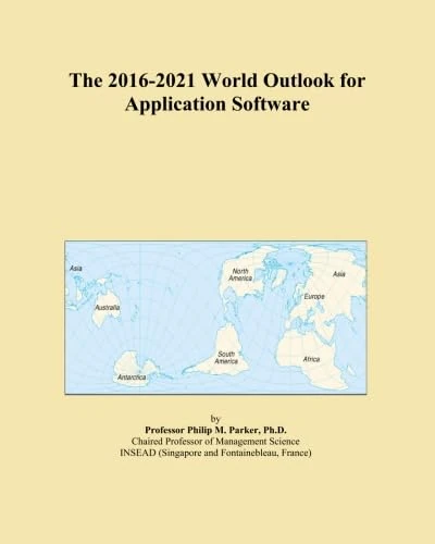 2016-2021 World Outlook for Application Software Report
