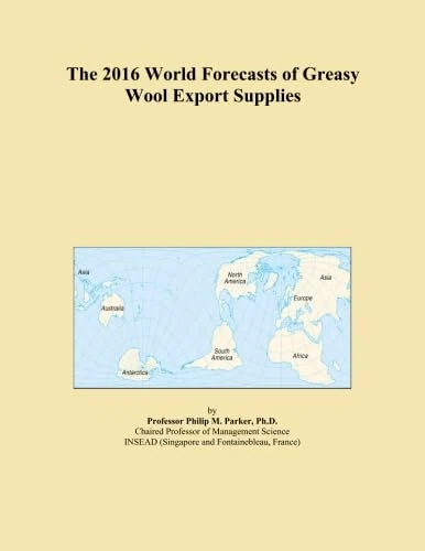 The 2016 World Forecasts of Greasy Wool Export Supplies
