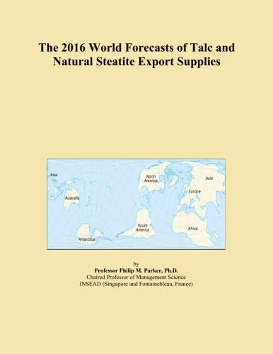 The 2016 World Forecasts of Talc and Natural Steatite Export Supplies