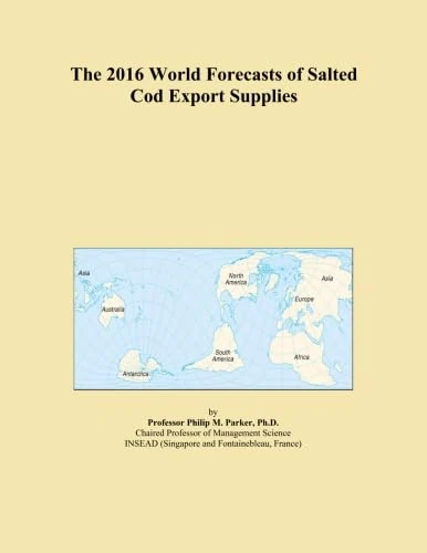 The 2016 World Forecasts of Salted Cod Export Supplies