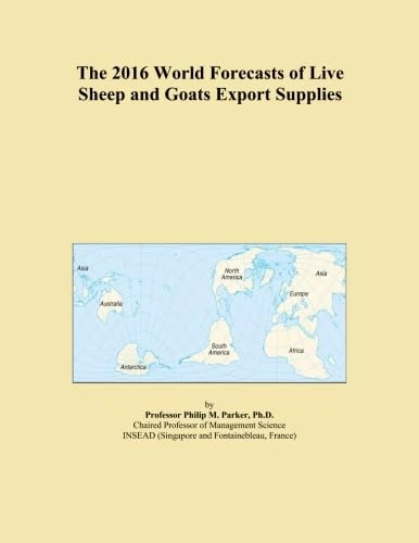 The 2016 World Forecasts of Live Sheep and Goats Export Supplies
