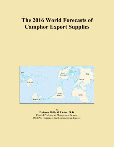 The 2016 World Forecasts of Camphor Export Supplies