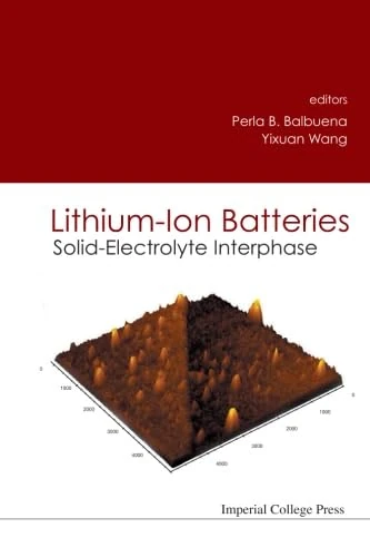 Lithium-Ion Batteries: Solid-Electrolyte Interphase Book