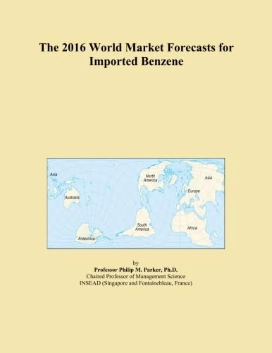 The 2016 World Market Forecasts for Imported Benzene