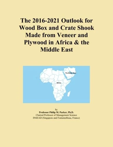 The 2016-2021 Outlook for Wood Box and Crate Shook Made from Veneer and Plywood in Africa & the Middle East