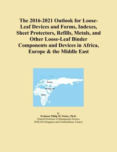 The 2016-2021 Outlook for Loose-Leaf Devices and Forms, Indexes, Sheet Protectors, Refills, Metals, and Other Loose-Leaf Binder Components and Devices in Africa, Europe & the Middle East