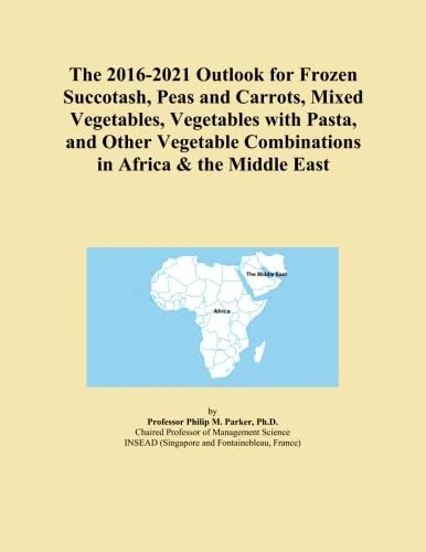 Outlook for Frozen Vegetables in Africa & Middle East Book