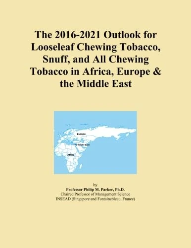 The 2016-2021 Outlook for Looseleaf Chewing Tobacco, Snuff, and All Chewing Tobacco in Africa, Europe & the Middle East