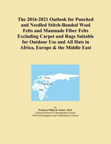 The 2016-2021 Outlook for Punched and Needled Stitch-Bonded Wool Felts and Manmade Fiber Felts Excluding Carpet and Rugs Suitable for Outdoor Use and All Hats in Africa, Europe & the Middle East