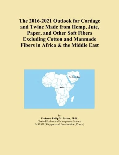 The 2016-2021 Outlook for Cordage and Twine Made from Hemp, Jute, Paper, and Other Soft Fibers Excluding Cotton and Manmade Fibers in Africa & the Middle East