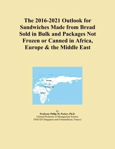 The 2016-2021 Outlook for Sandwiches Made from Bread Sold in Bulk and Packages Not Frozen or Canned in Africa, Europe & the Middle East