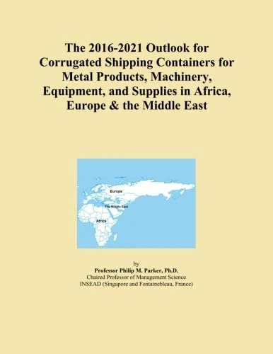 The 2016-2021 Outlook for Corrugated Shipping Containers for Metal Products, Machinery, Equipment, and Supplies in Africa, Europe & the Middle East
