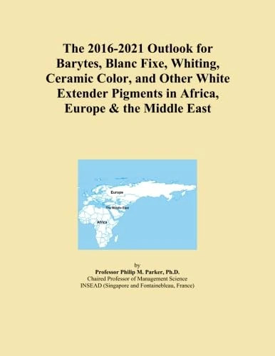 The 2016-2021 Outlook for Barytes, Blanc Fixe, Whiting, Ceramic Color, and Other White Extender Pigments in Africa, Europe & the Middle East