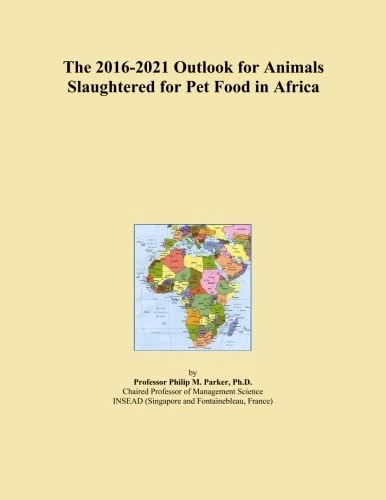 The 2016-2021 Outlook for Animals Slaughtered for Pet Food in Africa