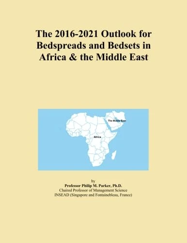 The 2016-2021 Outlook for Bedspreads and Bedsets in Africa & the Middle East