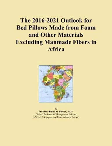 The 2016-2021 Outlook for Bed Pillows Made from Foam and Other Materials Excluding Manmade Fibers in Africa