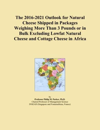 The 2016-2021 Outlook for Natural Cheese Shipped in Packages Weighing More Than 3 Pounds or in Bulk Excluding Lowfat Natural Cheese and Cottage Cheese in Africa