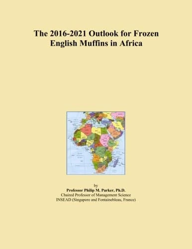 The 2016-2021 Outlook for Frozen English Muffins in Africa