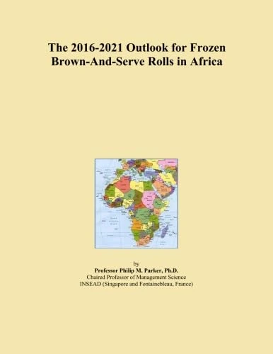 The 2016-2021 Outlook for Frozen Brown-And-Serve Rolls in Africa