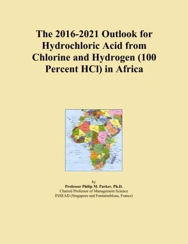 The 2016-2021 Outlook for Hydrochloric Acid from Chlorine and Hydrogen (100 Percent HCl) in Africa