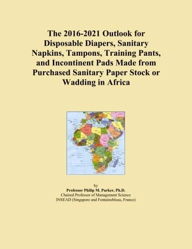 The 2016-2021 Outlook for Disposable Diapers, Sanitary Napkins, Tampons, Training Pants, and Incontinent Pads Made from Purchased Sanitary Paper Stock or Wadding in Africa