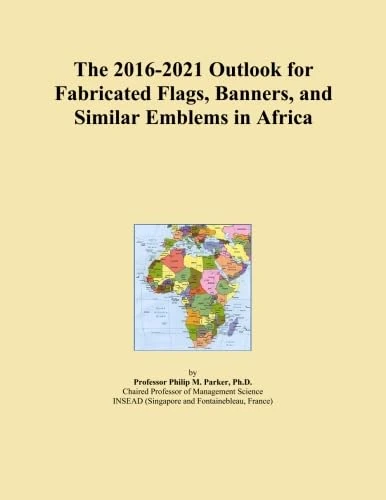 The 2016-2021 Outlook for Fabricated Flags, Banners, and Similar Emblems in Africa