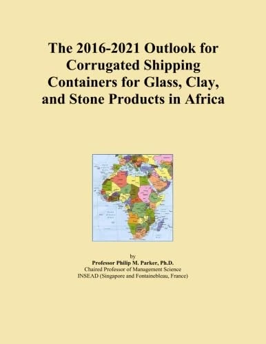 The 2016-2021 Outlook for Corrugated Shipping Containers for Glass, Clay, and Stone Products in Africa