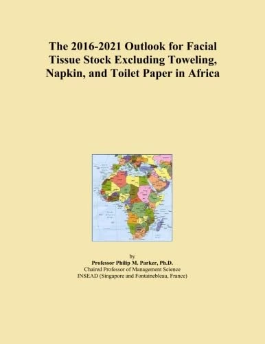 The 2016-2021 Outlook for Facial Tissue Stock Excluding Toweling, Napkin, and Toilet Paper in Africa