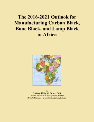 The 2016-2021 Outlook for Manufacturing Carbon Black, Bone Black, and Lamp Black in Africa
