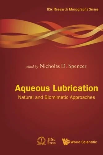 Aqueous Lubrication: Natural And Biomimetic Approaches