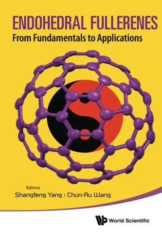 Endohedral Fullerenes: Fundamentals to Applications