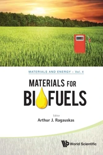 Materials For Biofuels