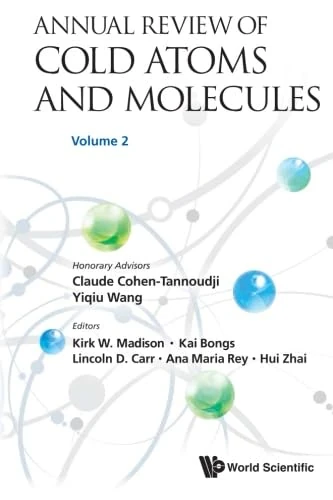 Annual Review Of Cold Atoms And Molecules - Volume 2