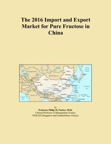 The 2016 Import and Export Market for Pure Fructose in China