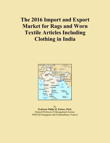 The 2016 Import and Export Market for Rags and Worn Textile Articles Including Clothing in India