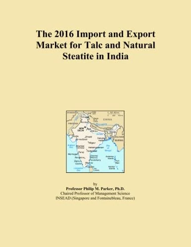 The 2016 Import and Export Market for Talc and Natural Steatite in India