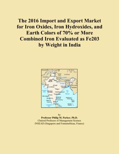 The 2016 Import and Export Market for Iron Oxides, Iron Hydroxides, and Earth Colors of 70% or More Combined Iron Evaluated as Fe203 by Weight in India