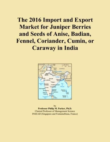 The 2016 Import and Export Market for Juniper Berries and Seeds of Anise, Badian, Fennel, Coriander, Cumin, or Caraway in India