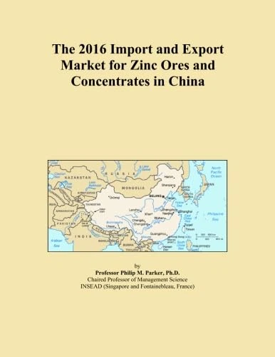 The 2016 Import and Export Market for Zinc Ores and Concentrates in China