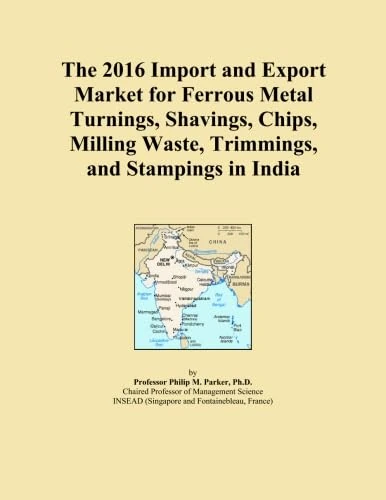 The 2016 Import and Export Market for Ferrous Metal Turnings, Shavings, Chips, Milling Waste, Trimmings, and Stampings in India
